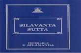SILAVANTA SUTTA - Tathagata · In Metta, Tathagata Meditation ... • Silavanta Sutta 1. IntroducingThe Aggregates 17 2. ... in Burmese monasteries. The Sllavanta Sutta is a discussion