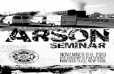 ARSON SEMINAR - FASNY · presentation will discuss investigative tools and resources available to assist your investigation as well as how technology can ... Fire / Arson Investigation