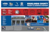 HIGHLANDS COUNTY - Florida Department of …€¦ · HIGHLANDS COUNTY FREIGHT & LOGISTICS OVERVIEW ... FL Avon Park, FL 1106 square miles ... Florida Department of Economic Opportunity.