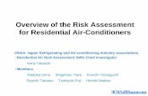 Overview of the Risk Assessment for Residential Air ... · Overview of the Risk Assessment for Residential Air-Conditioners ・JRAIA：Japan Refrigerating and Air-conditioning Industry