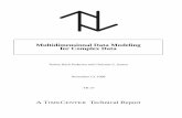 Multidimensional Data Modeling for Complex Datapeople.cs.aau.dk/~csj/Papers/Files/1998_pedersenTR-37.pdf · Multidimensional Data Modeling for Complex Data Torben Bach Pedersen and