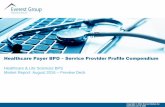 Healthcare Payer BPO Service Provider Profile Compendium · Fortune 100 healthcare company Claims management North ... Healthcare Payer BPO –Service Provider Landscape with PEAK