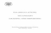 EIA (REGULATION): SECONDARY GRADING AND REPORTING · EIA (REGULATION): SECONDARY GRADING AND REPORTING . ... Grading Symbols 5 V. Citizenship 6 ... [Board Policy EIC ...