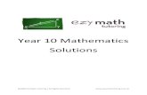 Year 10 Mathematics Solutions - Ezy Math Tutoring Math Tutoring... · Year 10 Mathematics Solutions ... Exercise 1: Surds & Indices 5 Exercise 2: Consumer Arithmetic 10 ... answers
