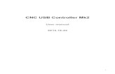 CNC USB Controller Mk2 - old.planet-cnc.comold.planet-cnc.com/files/CNCUSBControllerMk2.pdf · CNC USB Controller Mk2 User manual 2014-10-22 1. ... • Profili 4-axes and 3-axes G-code