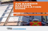 AIR BARRIER SYSTEMS INSTALLATION GUIDE · 2018-07-24 · HANDLING AIR BARRIER SYSTEMS INSTALLATION GUIDE 2017. 13 STORAGE AND HANDLING ... materials to be used that day should be