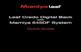Leaf Credo Digital Back · This Quick Guide shows the basic operation of your new Leaf Credo digital back with Mamiya 645 DF system. Download the ... • Tap stars to rate images.