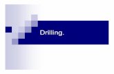 Drilling. - .xyzlibvolume6.xyz/mechanical/btech/.../drilling/drillingpresentation2.pdf · The nomenclature of the twist drill is shown. ... Drilling of the bottom part can then proceed