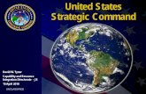 United States Strategic Command - … · UNCLASSIFIED. United States Strategic Command. David W. Tyner. Capability and Resource Integration Directorate - J8. 15 April 2010