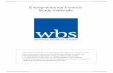 Entrepreneurial Finance - Study materials · Use your own scenario of an entrepreneurial ... worked both in large corporate pharmaceutical development companies at the Global Vice