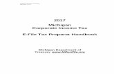 2017 Michigan Corporate Income Tax E-File Tax Preparer ...€¦ · CHAPTER 2 CORPORATE INCOME T AX FED/STATE E-FILE ... 11 CHAPTER 5 CIT FED/STATE MeF PROGRAM ... A taxpayer must