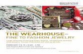 FINE TO FASHION JEWELRY - s13540.pcdn.co · Large selection of sterling silver, fashion, 14k gold and stainless steel jewelry. Encore Chocolates will also be on sale. THE WEARHOUSE