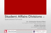 Student Affairs Divisions - NASPAapps.naspa.org/cfp/uploads/Student Affairs Divisions at Specialized... · Student Affairs Divisions at Specialized Schools Dr. Christopher Kandus-Fisher
