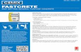 FASTCRETE - cemix.co.nz · FASTCRETE FAST SETTING GENERAL PURPOSE CONCRETE ... FSC020 | 025. SPILLS AND LEAKS: Keep out of sewers & storm water …