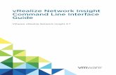 vRealize Network Insight Command Line Interface Guide ... · custom-cert 8 disk-usage 9 ... vRealize Network Insight Command Line Interface Guide VMware, Inc. 11. ... on any Linux