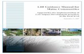 LID Guidance Manual for Maine Communities · LID Guidance Manual for Maine Communities Approaches for implementation of ... coastal environments, and helps to recharge natural groundwater