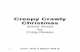 Creepy Crawly Christmas - Musicline Creepy... · Millie Pede ... Creepy Crawly Christmas – Script 9