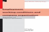 working conditions and - Hans Böckler Stiftung · The Hans Böckler Foundation – the German Trade Union Federation’s research, advisory and training foundation – has evaluated