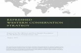 refreshed western conservation - Hewlett Foundation · refreshed western conservation strategy ... role in protecting the West’s biodiversity and helped make the ... Conserving