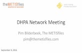 DHPA Network Meeting - Dutchitchannel · DHPA Network Meeting Pim Bilderbeek, ... Danish Cloud Providers by Segment 36%Other 6%CRM ... Vertical market healthcare, …