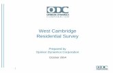 West Cambridge Residential Survey/media/Files/CDD/... · West Cambridge. Residential Survey. ... Full-time student 6 Living with roommates 5. ... Post graduate or professional degree