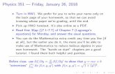 Physics 351 | Friday, January 26, 2018positron.hep.upenn.edu/p351/files/p351_notes_20180126.pdf · It’s also online as a PDF. I Read rst 30pp ... and answer the usual questions.