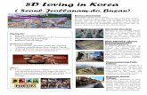 8D Loving in Korea - Hong Thai Home Page€¦ · (Food presentation may differ from actual) Confucian ideology of harmony ... – N Seoul Tower lover lock + 1 hour Hanbok experience