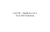 SAT II -Math Level 2 Test #02 Solution - berkeleyus.comberkeleyus.com/documents/mathiic_test_02_powerpoint.pdf · SAT II -Math Level 2 Test No. 2 ( Continued from previouseslide)