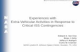 Experiences with Extra-Vehicular Activities in Response … · Experiences with Extra-Vehicular Activities in Response to Critical ISS Contingencies ... demonstrated the need for