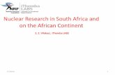 Nuclear Research in South Africa and on the African … · Nuclear Research in South Africa and on the African Continent Z. Z. Vilakazi, iThemba LABS. ... Cyclotron Project, ... Single