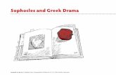 Sophocles and Greek Drama - David-Glen Smith · Sophocles and Greek Drama. revised ... At the opening scene of the play ... , acting as a foil to Antigone, in the opening scene where