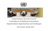 United Nations Security Council Travel Ban on Al-Qaida … · Travel Ban on Al-Qaida and associates: Implementation Opportunities and Challenges ... United Nations Sanctions List,