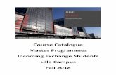 Course Catalogue Master Programmes Incoming … · Table of Contents FALL ... FRENCH BEGINNER (for non native speakers).....14 FRENCH ELEMENTARY (for non Native Speakers).....15 FRENCH
