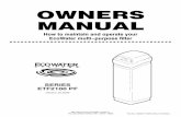 OWNERS MANUAL - EcoWaterecowater.bg/assets/Uploads/en/Ecowater PF (1).pdf · OWNERS MANUAL How to maintain and operate your EcoWater multi--purpose filter SERIES ETF2100 PF Version