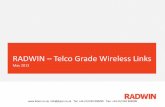 RADWIN – Telco Grade Wireless Links · RADWIN - Member of the RAD Group The Access Company Established: 1981 . Wireless Mobile Backhaul Established: 1996 iSCSI SAN Solutions Established: