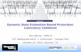 Dynamic State Estimation Based Protection: Laboratory ...cigre-usnc.tamu.edu/wp-content/uploads/2015/06/2014-GOTF-B5-Myrd… · Dynamic State Estimation Based Protection: Laboratory