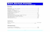 Sea Scout Knots - Artwork by Gerry · Sea Scout Knots Knots Hitches Splices and Whippings ... This knot is used for tying two ropes together. Also used for tying the reefing points