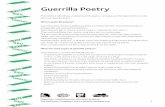What is guerrilla poetry? - The Red Room Company · Guerrilla Poetry This handout will tell you all about guerrilla poetry- and give you the opportunity to write your own guerrilla