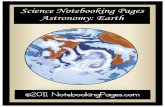 Science Notebooking Pages Astronomy: Earth · Astronomy: Earth Notebooking Pages ... emergency & contact info pages year at-a-glance, week-at-a-glance, and other “at-a-glance”