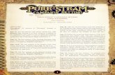 Errata Update 1.6 - The Pathfinder Compatible Steampunk ...puresteamrpg.com/wp-content/uploads/2014/09/Pure... · to ranged attack rolls and a +5 bonus to melee attack rolls.” instead