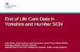End of Life Care Data in Yorkshire and Humber SCN · End of Life Care Data in Yorkshire and Humber SCN ... Bradford Districts 32.6 -5.7 Airedale Wharfedale ... access to face to face