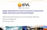 Rogun Hydroelectric Techno-Economic Assessment - … · Fifth Information-Sharing and ... •All Rogun design options demonstrate positive economic NPV at 10% discount ... and economics