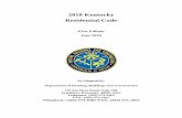 2018 Kentucky Residential Code - dhbc.ky.govdhbc.ky.gov/Documents/2018 Kentucky Residential Code - FINAL_Cle… · R116 Effective Dates.....6 CHAPTER 2 DEFINITIONS ... Code for One-