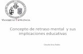 Concepto de Deficiencia mental y sus implicaciones … · Influencia del modelo médico en la educación de los retrasados mentales Métodos perceptivos motores Periodo de las instituciones