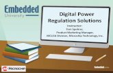 Digital Power Regulation Solutionsosmcontent.s3.amazonaws.com/embedded-university/class/170535/... · Regulation Solutions Instructor: Tom Spohrer, Product Marketing Manager, MCU16