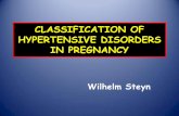 CLASSIFICATION OF HYPERTENSIVE DISORDERS IN PREGNANCY …€¦ · ACOG (2013) •Preeclampsia ... • Normal 24 h ABPM in the first half of pregnancy ... (2013) Chronic hypertension