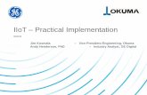 IIoT – Practical Implementation · IIoT –Practical Implementation 9/2/2016 Jim Kosmala – Vice President Engineering, Okuma ... OSP Control MTConnect Non-OSP Control