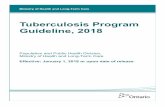 Tuberculosis Program Guideline, 2018 · 2018-06-19 · Products for Diagnosing Latent TB Infection ... disease-specific chapter of the Infectious Diseases Protocol, 2018 (or as current),