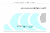 EG 201 793 - V1.1.1 - Transmission and Multiplexing … · Synchronization, SDH, network, performance, transmission ETSI 650 Route des Lucioles F-06921 Sophia Antipolis Cedex - FRANCE
