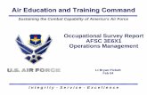 Occupational Survey Report AFSC 3E6X1 Operations … · Occupational Survey Report AFSC 3E6X1 Operations Management I n t e g r i t y ... • STS is supported by survey data